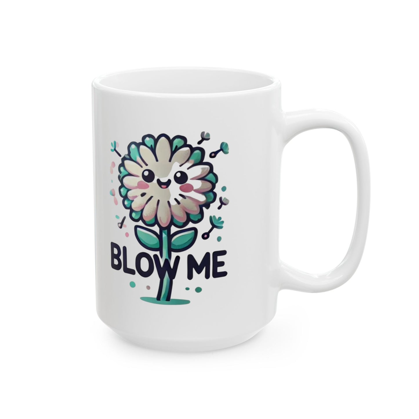 "Blow Me" Cutesy Mug