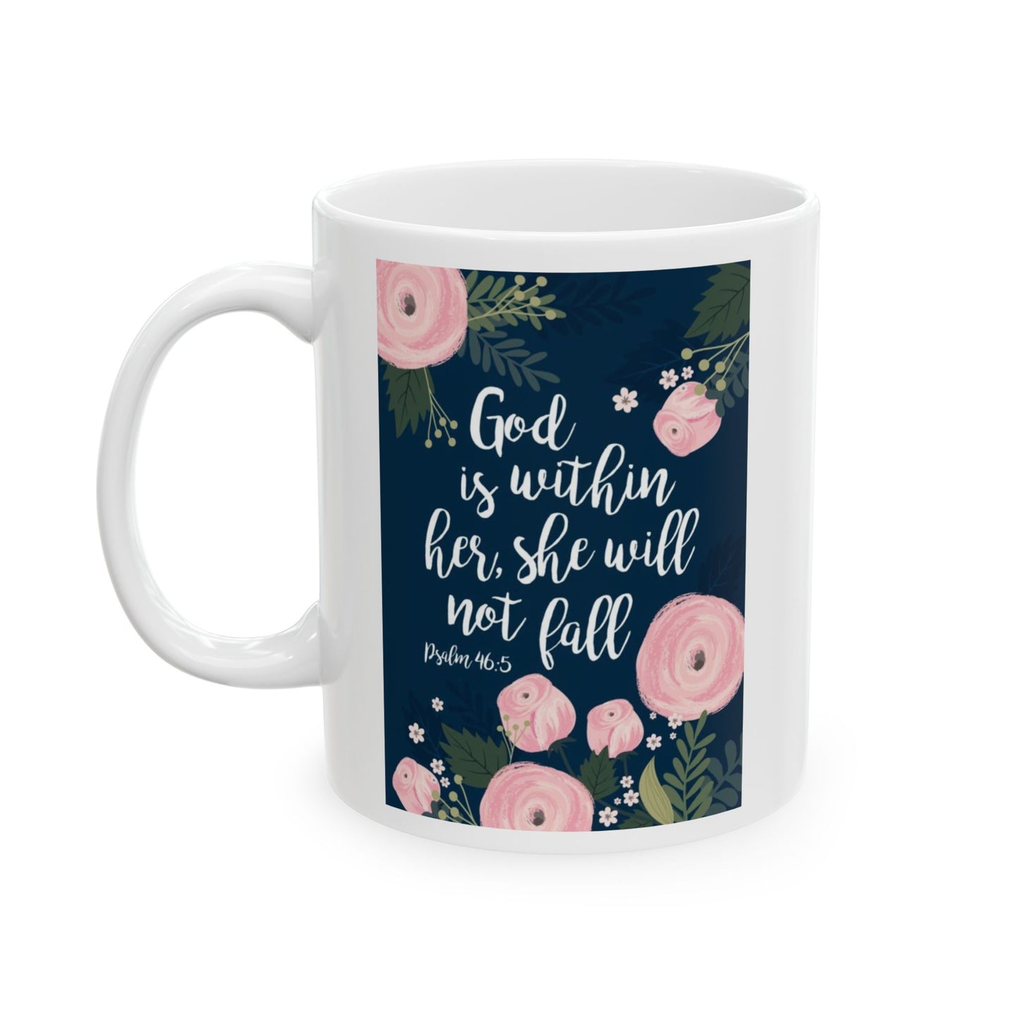 Christian "God is Within Her, She Will Not Fall" Mug