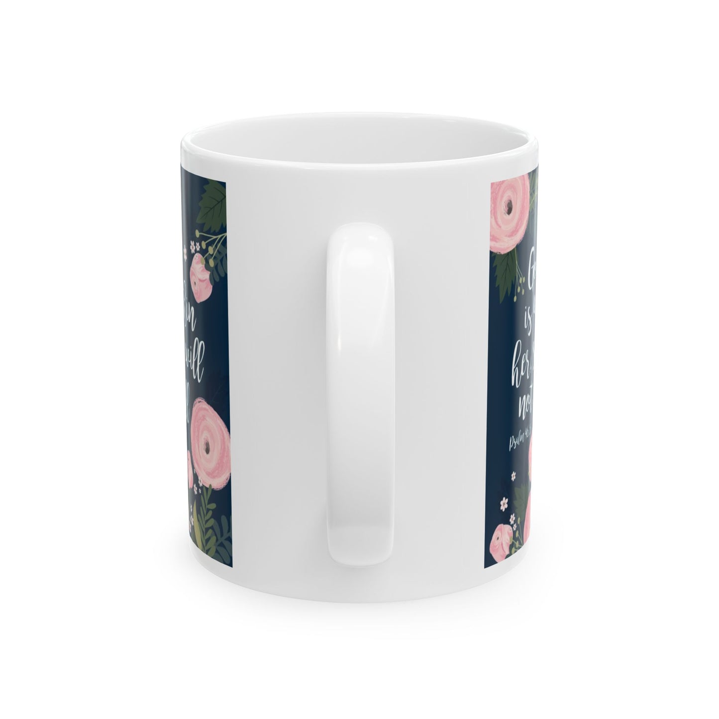 Christian "God is Within Her, She Will Not Fall" Mug