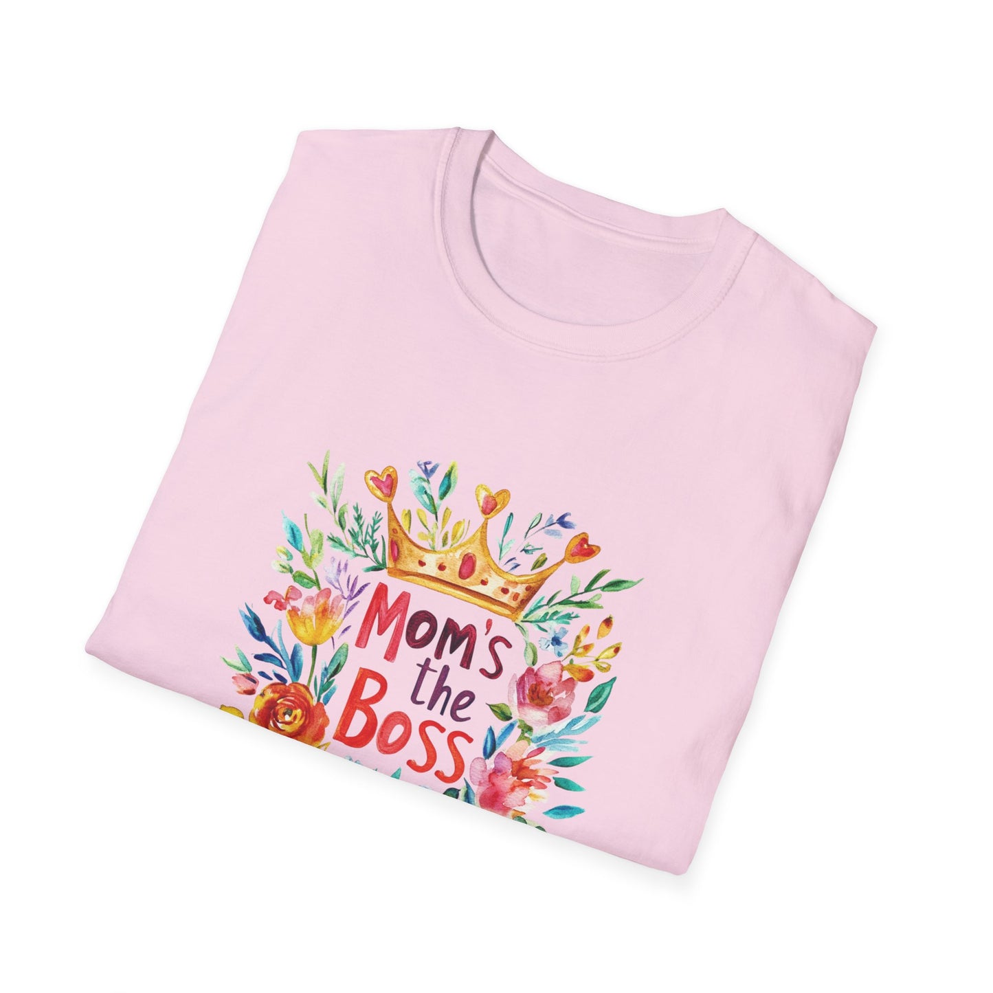 "Mom's the Boss" T-Shirt