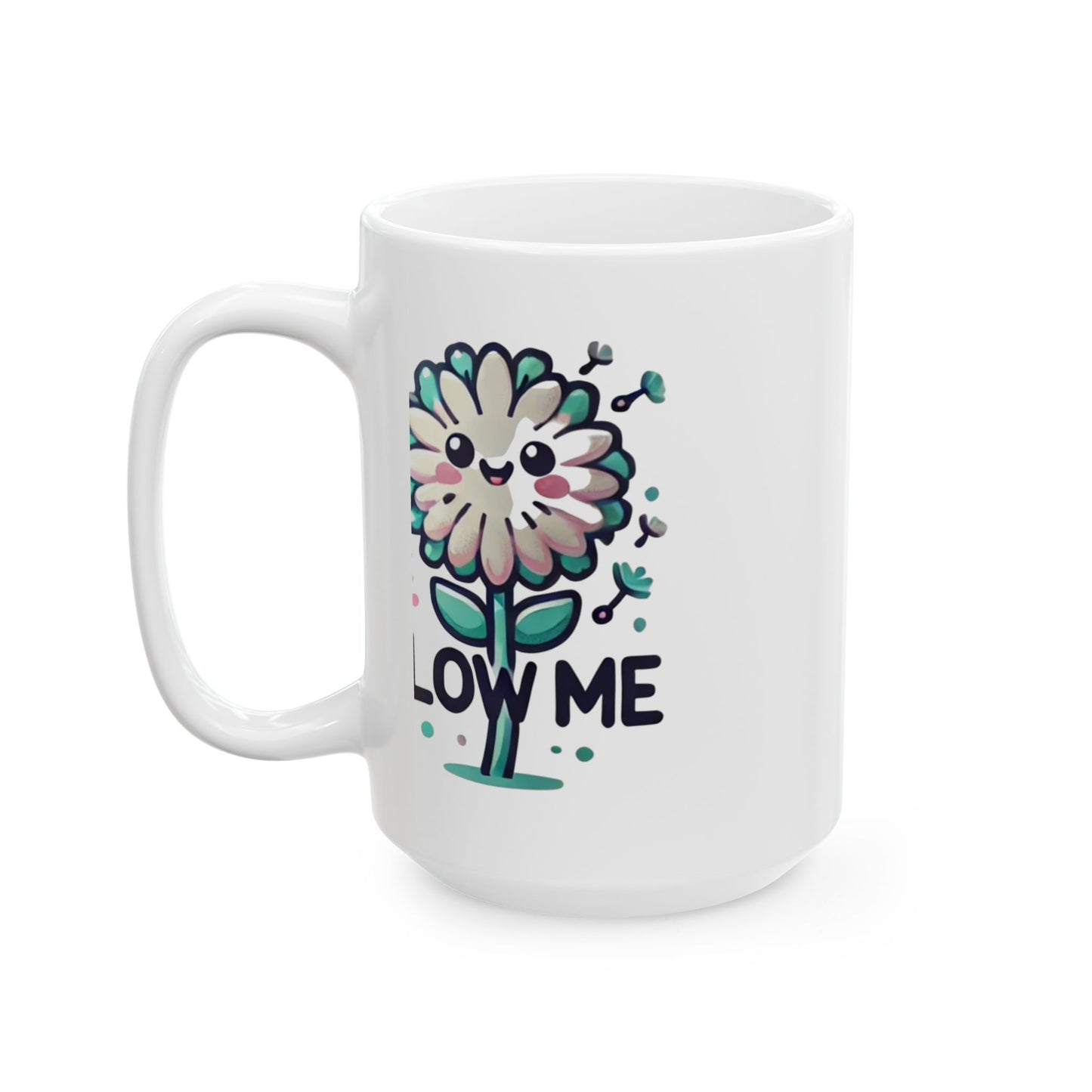 "Blow Me" Cutesy Mug