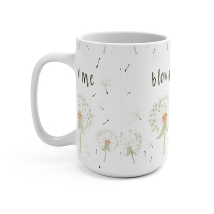 Blow Me funny Mug 15oz with floral design and playful text for a lighthearted gift