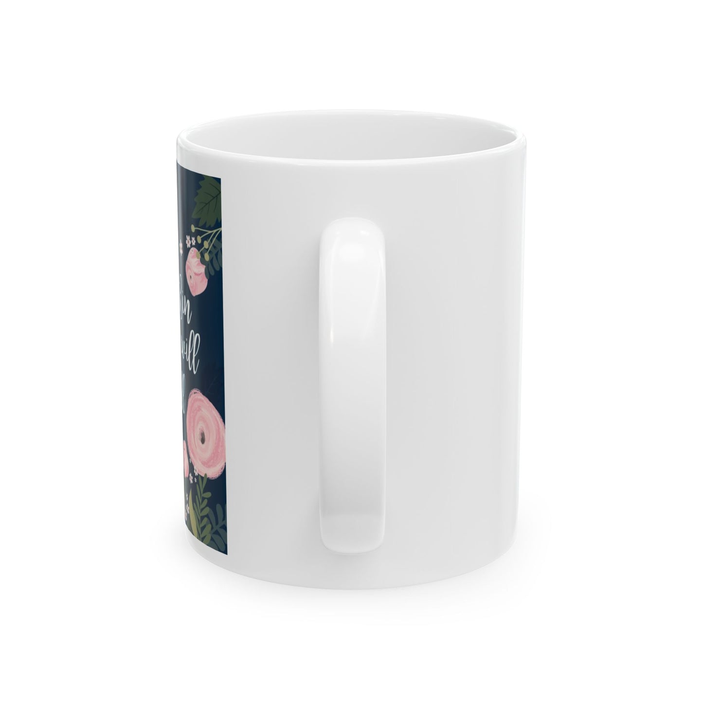 Christian inspirational coffee mug with floral design and uplifting message for daily encouragement