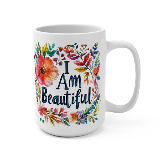 I am beautiful floral mug with colorful flowers and vibrant design for positive messaging