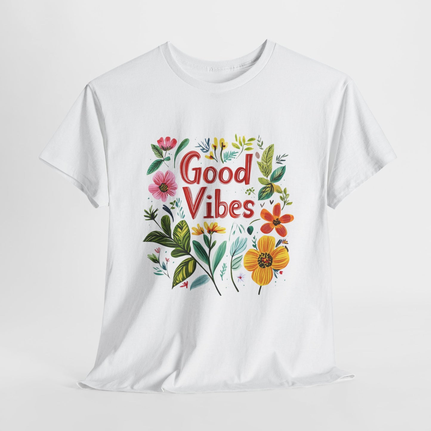 Good vibes floral t-shirt featuring colorful flowers and positive messages on a white background