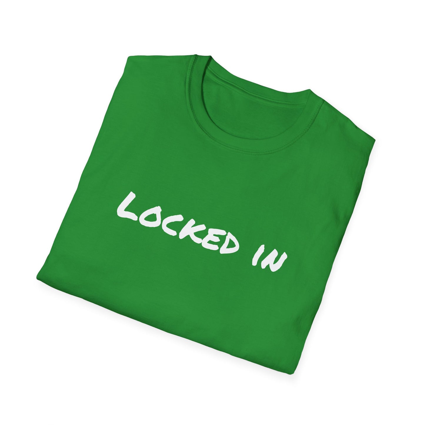 Printify green folded T shirt with white LOCKED IN script design for athletes and gym goers locked in t shirt motivational