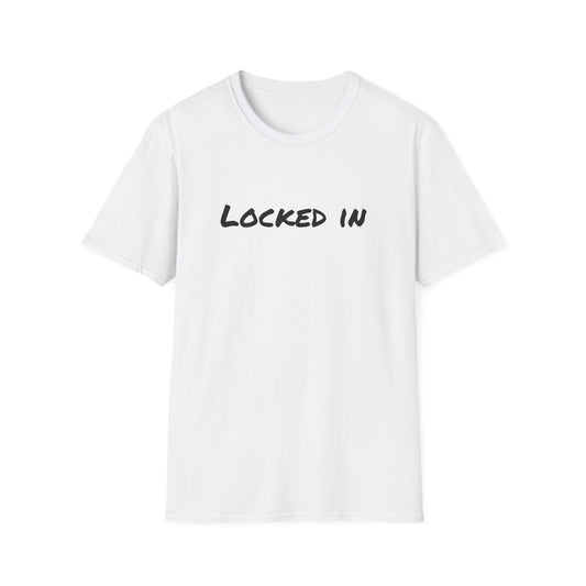Printify white t shirt with black Locked In script across chest locked in t shirt motivational apparel for workouts