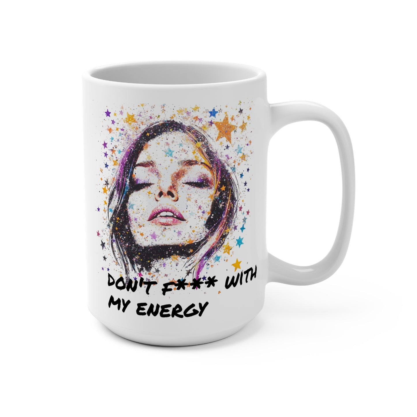 Printify white ceramic mug with stylized woman face and stars and don't F*** with my energy cup.