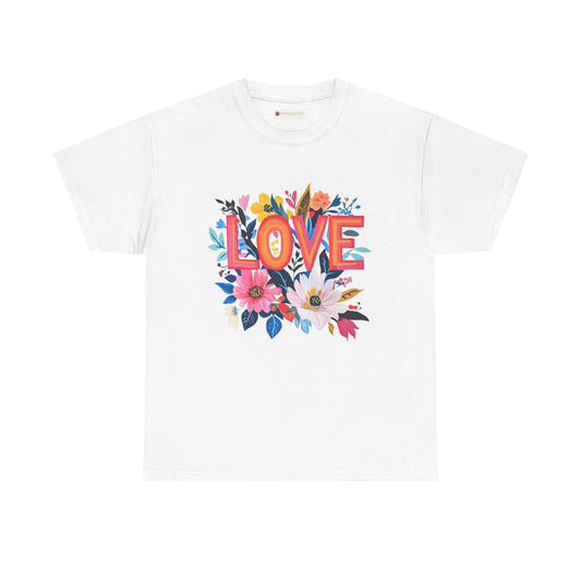 Love is Everything T-Shirt featuring vibrant floral design and bold lettering