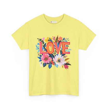 Love is Everything T-Shirt in yellow featuring colorful floral design and bold lettering